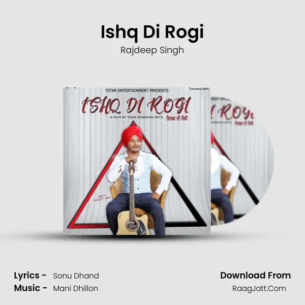 Ishq Di Rogi mp3 song