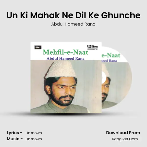 Un Ki Mahak Ne Dil Ke Ghunche mp3 song