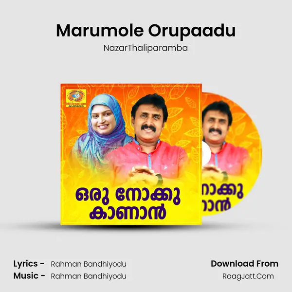 Marumole Orupaadu MP3 Song by NazarThaliparamba Cover