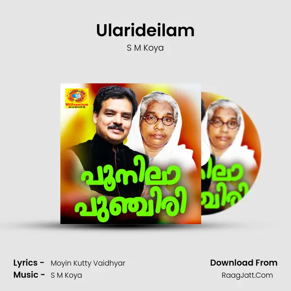 Ularideilam MP3 Song by S M Koya Cover