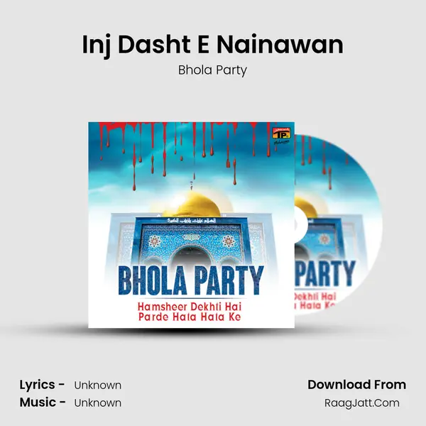 Inj Dasht E Nainawan MP3 Song by Bhola Party Cover