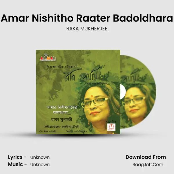 Amar Nishitho Raater Badoldhara - Single - RAKA MUKHERJEE
