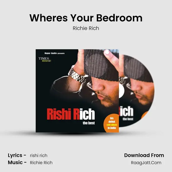 Wheres Your Bedroom MP3 Song by Richie Rich Cover