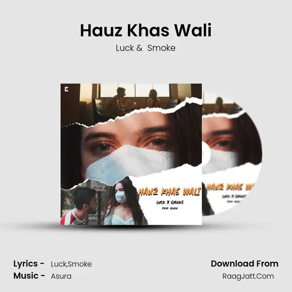 Hauz Khas Wali MP3 Song by Luck Cover