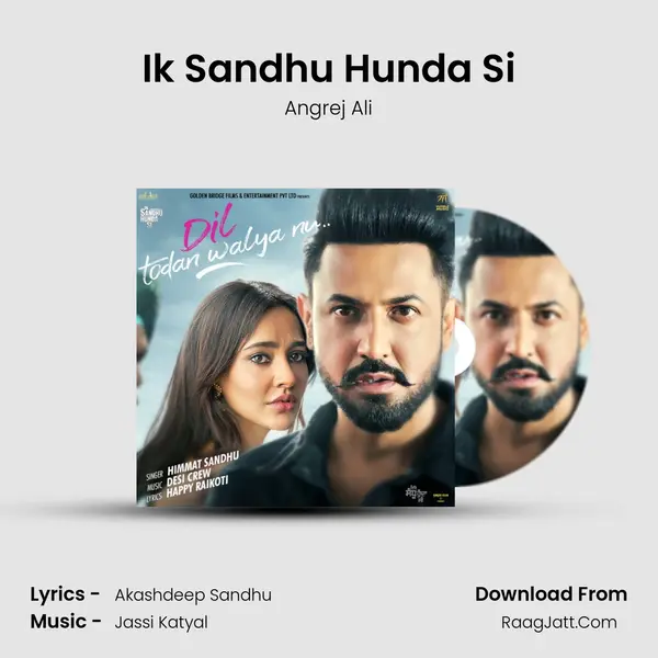 Ik Sandhu Hunda Si MP3 Song by Angrej Ali Cover