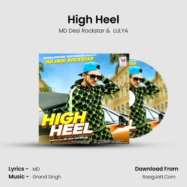 High Heel MP3 Song by MD Desi Rockstar Cover