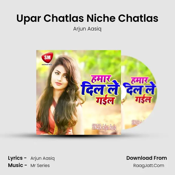Upar Chatlas Niche Chatlas MP3 Song by Arjun Aasiq Cover