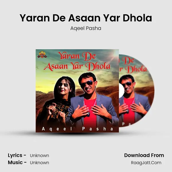 Yaran De Asaan Yar Dhola - Single - Aqeel Pasha