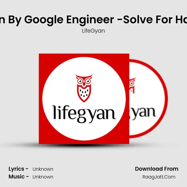 Happiness Equation Given By Google Engineer -Solve For Happy -What Is Happiness  MP3 Song by LifeGyan Cover