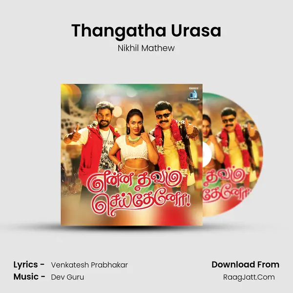 Thangatha Urasa MP3 Song by Nikhil Mathew Cover