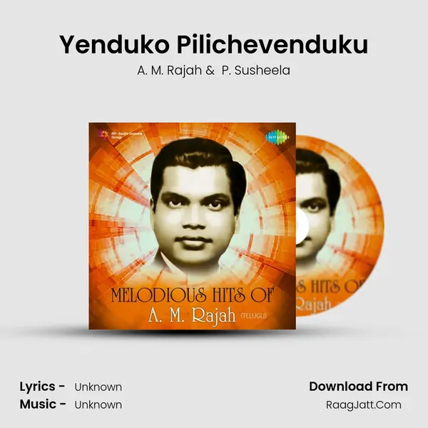 Yenduko Pilichevenduku MP3 Song by A. M. Rajah Cover