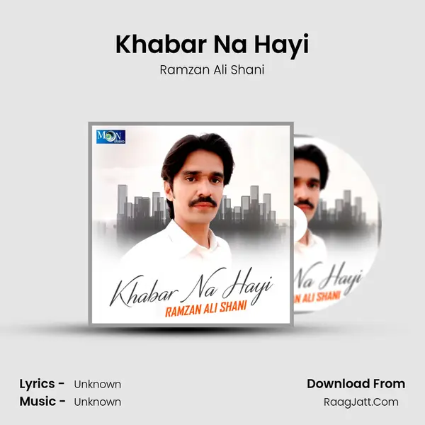 Khabar Na Hayi mp3 song