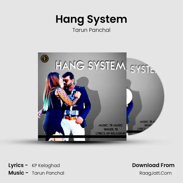 Hang System - Tarun Panchal