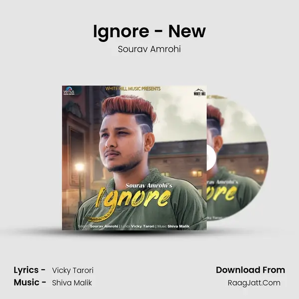 Ignore - New MP3 Song by Sourav Amrohi Cover