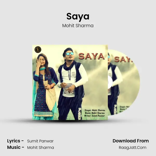 Saya - Mohit Sharma