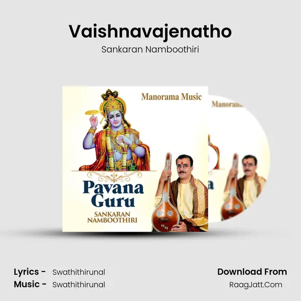 Vaishnavajenatho MP3 Song by Sankaran Namboothiri Cover