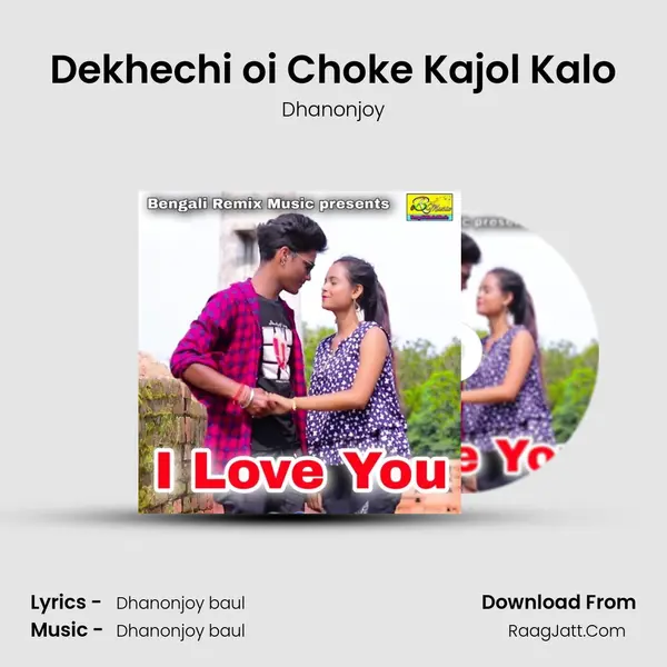 Dekhechi oi Choke Kajol Kalo - 