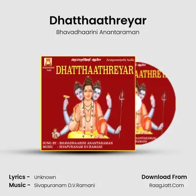 Dhatthaathreyar - Single - Bhavadhaarini Anantaraman