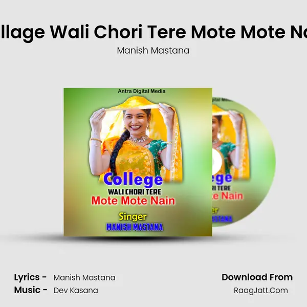 Collage Wali Chori Tere Mote Mote Nain - Manish Mastana