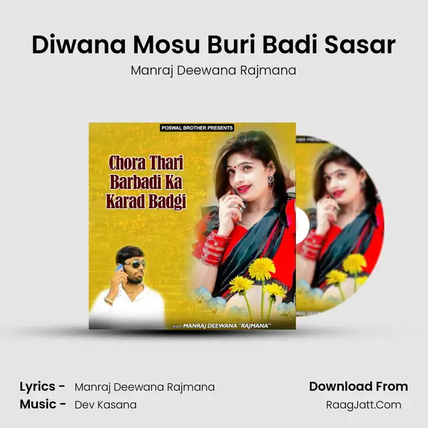 Diwana Mosu Buri Badi Sasar MP3 Song by Manraj Deewana Rajmana Cover