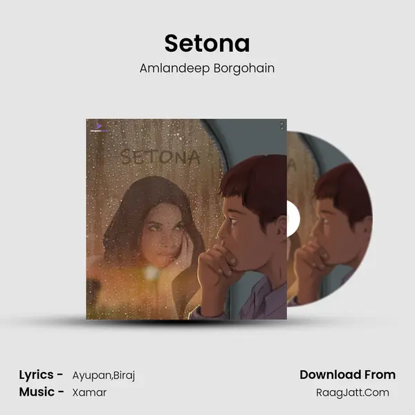 Setona MP3 Song by Amlandeep Borgohain Cover