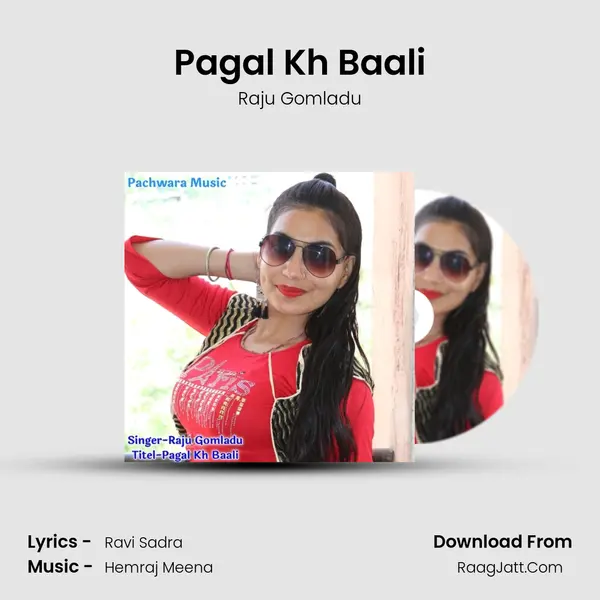 Pagal Kh Baali mp3 song