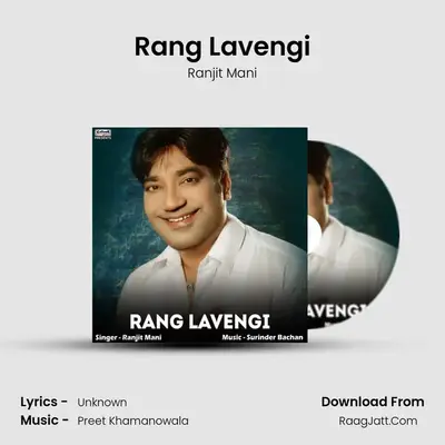 Rang Lavengi mp3 song
