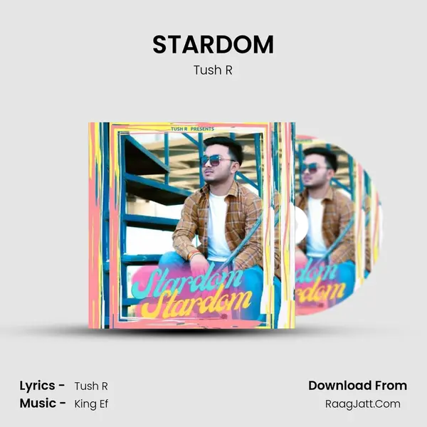 STARDOM MP3 Song by Tush R Cover