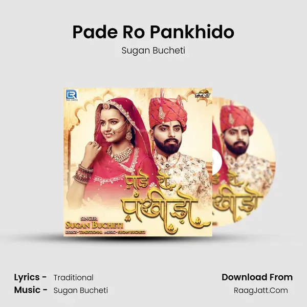 Pade Ro Pankhido - Sugan Bucheti