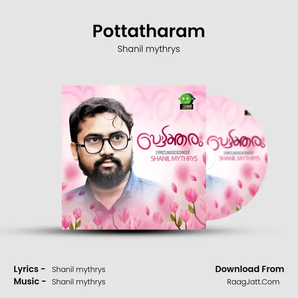 Pottatharam - Shanil mythrys