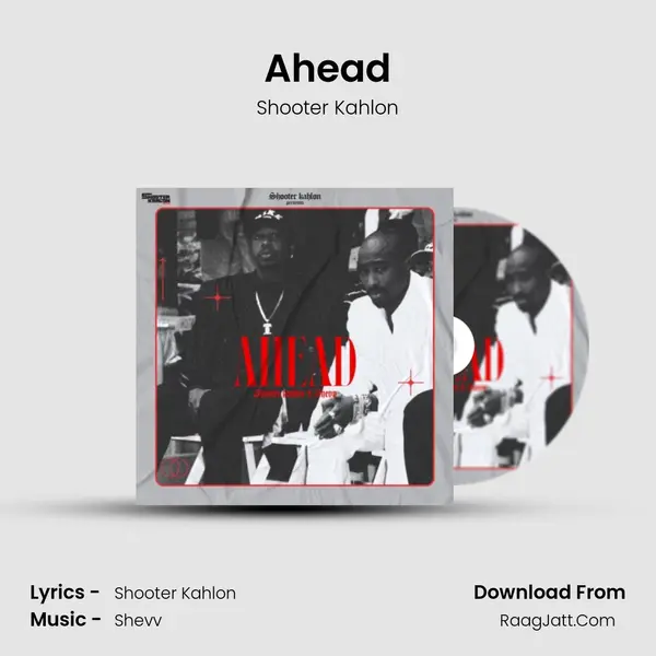 Ahead - Shooter Kahlon