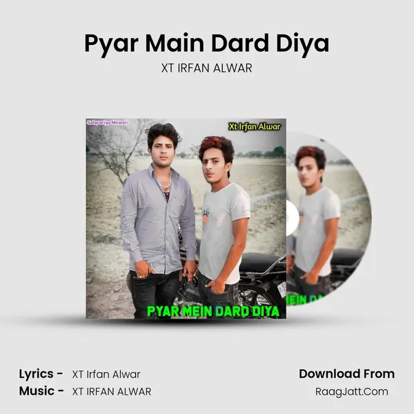 Pyar Main Dard Diya mp3 song