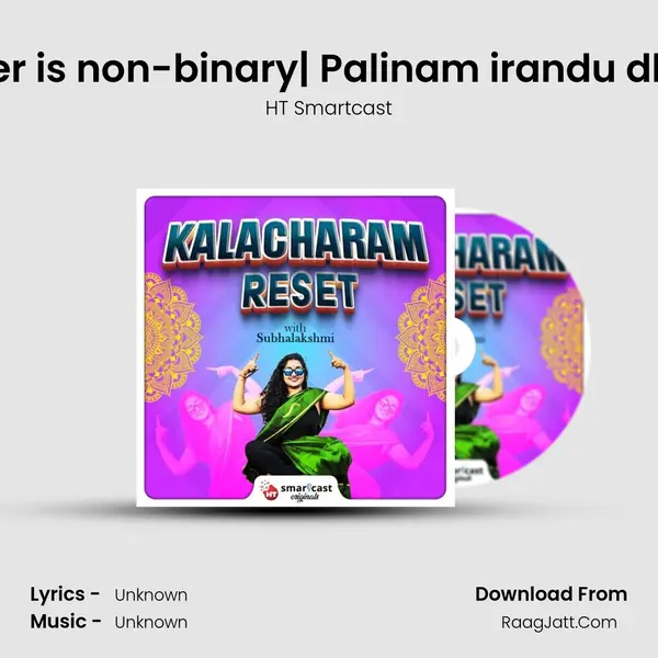 Gender is non-binary| Palinam irandu dhana? MP3 Song by HT Smartcast Cover