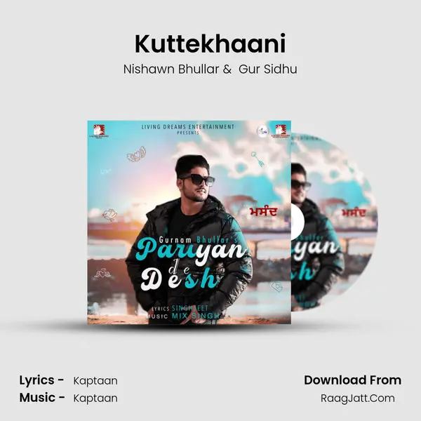 Kuttekhaani MP3 Song by Nishawn Bhullar Cover