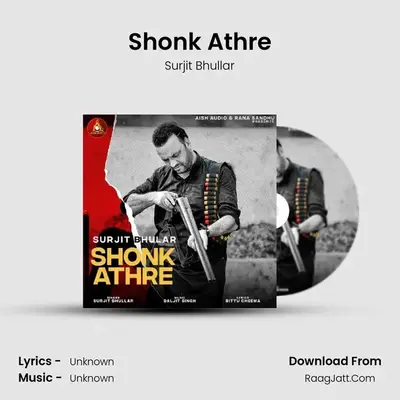 Shonk Athre  - Surjit Bhullar