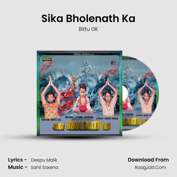 Sika Bholenath Ka - Bittu GK