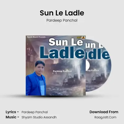 Sun Le Ladle mp3 song