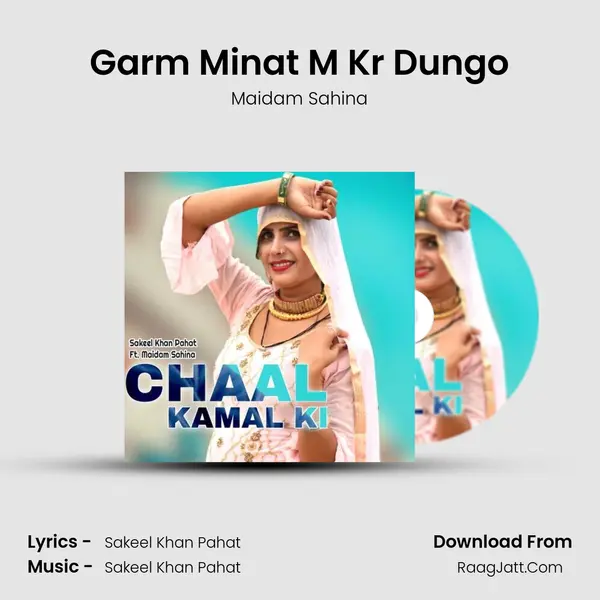 Garm Minat M Kr Dungo MP3 Song by Maidam Sahina Cover