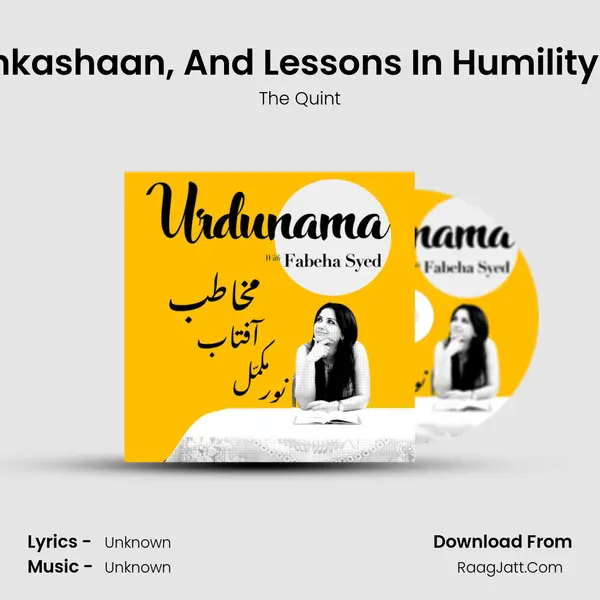 Secrets of Kahkashaan, And Lessons In Humility And Courage MP3 Song by The Quint Cover