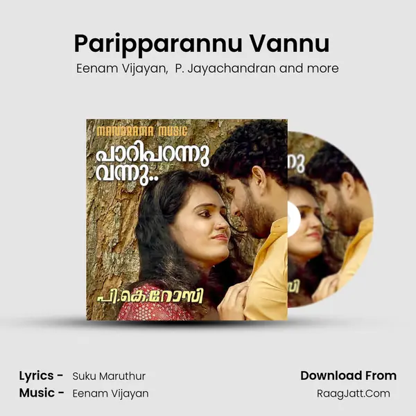 Paripparannu Vannu (Duet) (From 