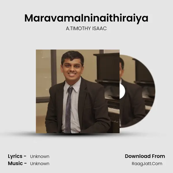 Maravamalninaithiraiya MP3 Song by A.TIMOTHY ISAAC Cover