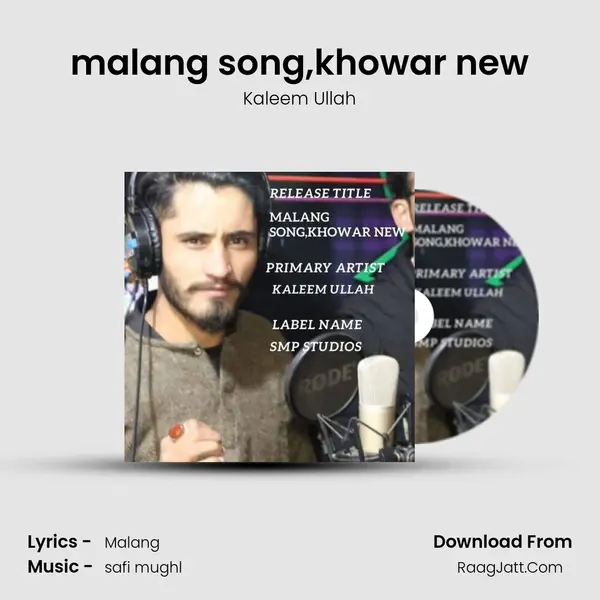 malang song,khowar new MP3 Song by Kaleem Ullah Cover