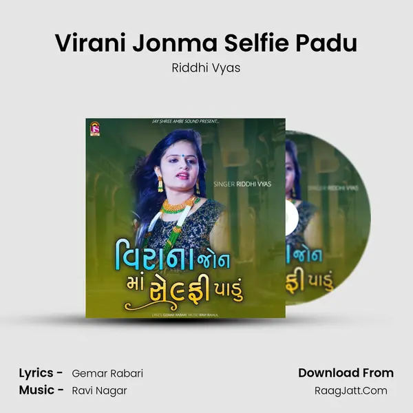 Virani Jonma Selfie Padu mp3 song