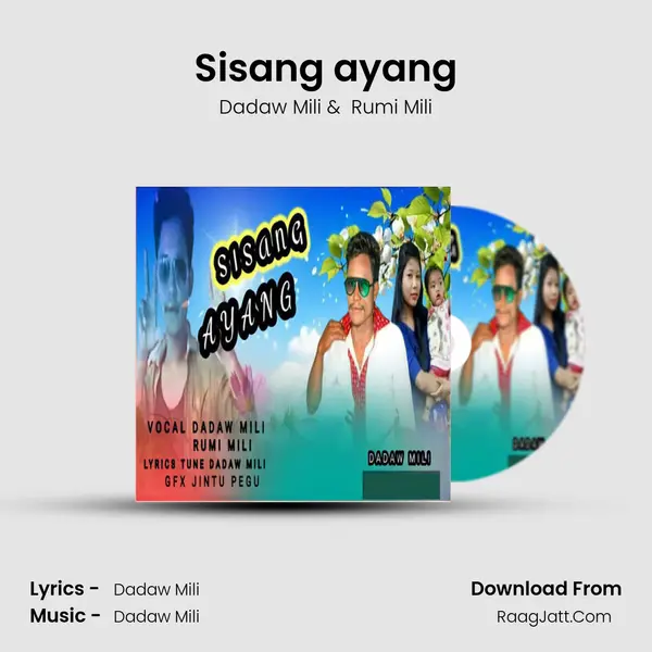 Sisang ayang MP3 Song by Dadaw Mili Cover