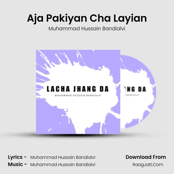 Aja Pakiyan Cha Layian mp3 song