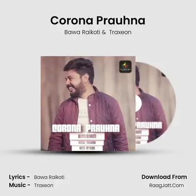 Corona Prauhna MP3 Song by Bawa Raikoti Cover
