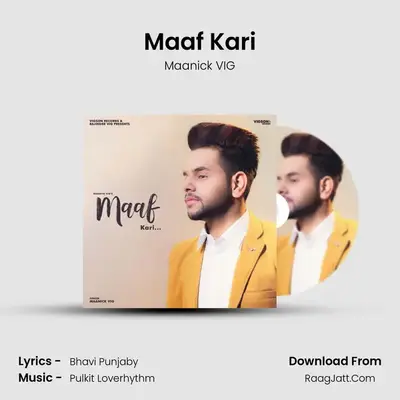 Maaf Kari MP3 Song by Maanick VIG Cover