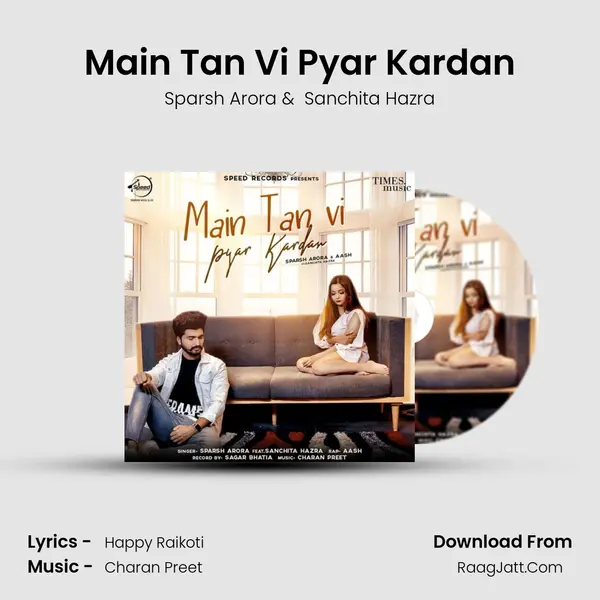 Main Tan Vi Pyar Kardan MP3 Song by Sparsh Arora Cover