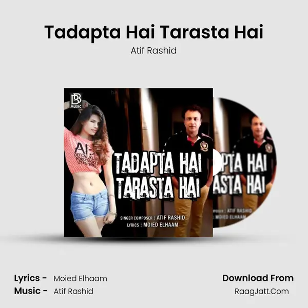 Tadapta Hai Tarasta Hai MP3 Song by Atif Rashid Cover