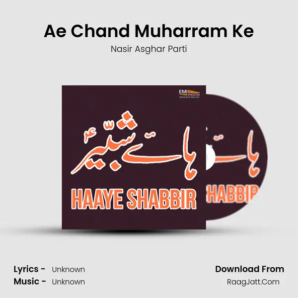 Ae Chand Muharram Ke MP3 Song by Nasir Asghar Parti Cover